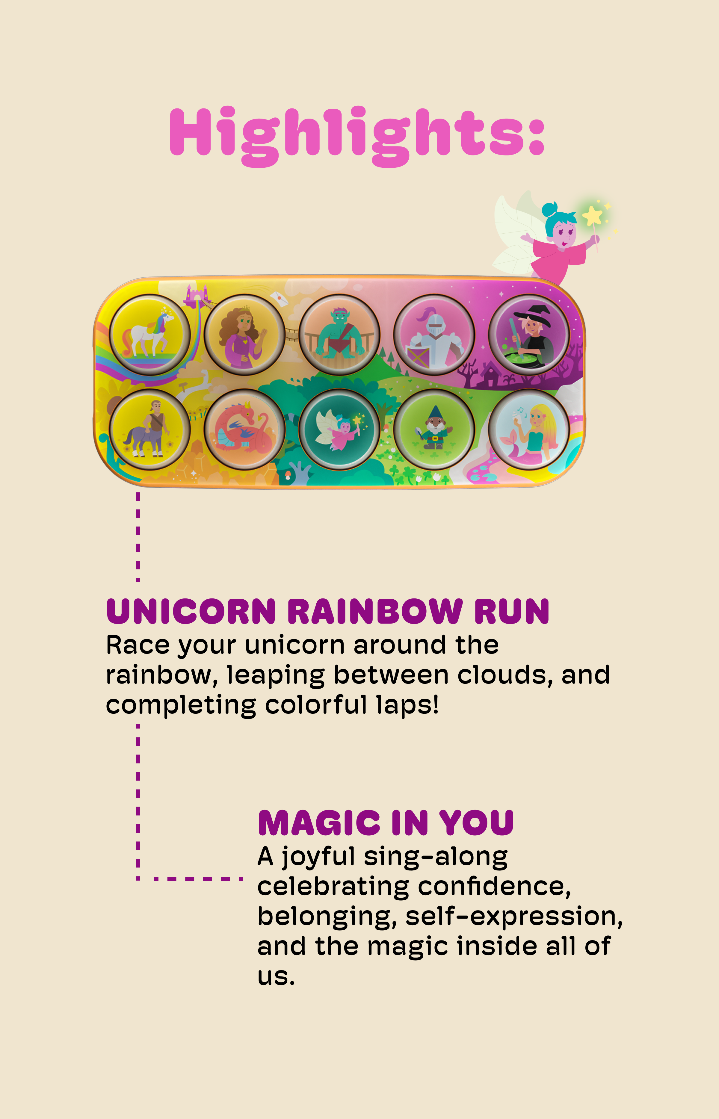 A promotional graphic for a children's toy featuring a colorful rectangular plastic toy with circular sections and cartoon unicorn illustrations, plus marketing text on a beige background. The text reads 'Highlights:' and 'UNICORN RAINBOW RUN' and 'MAGIC IN YOU'.